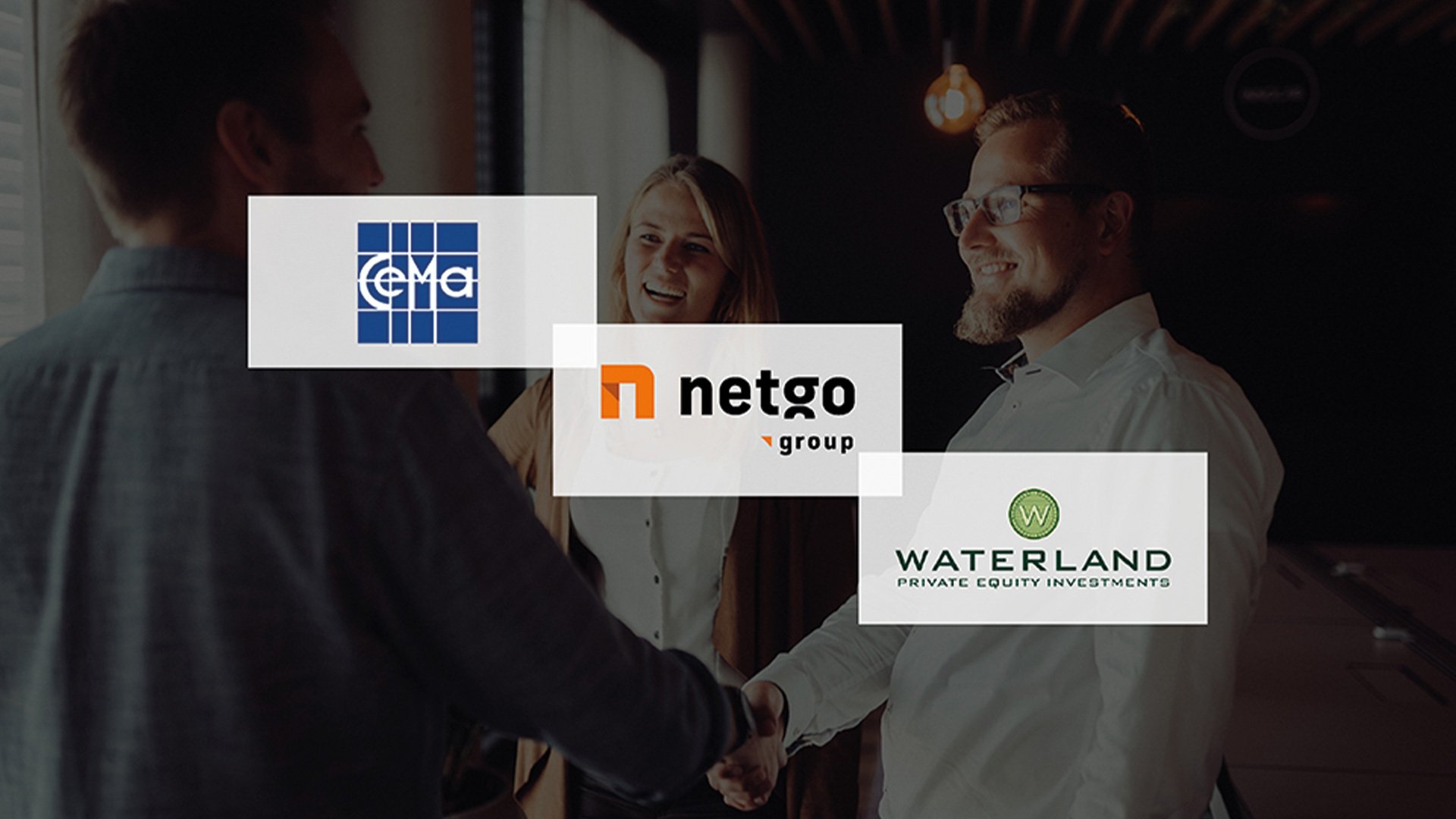 netgo group wächst weiter: Waterland-Portfoliounternehmen geht Wachstumspartnerschaft mit CEMA AG ein.
